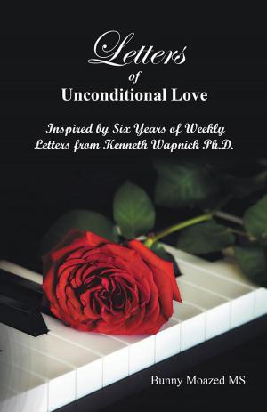 Cover of the book Letters of Unconditional Love by Melanie Joy King