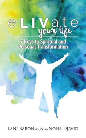 Cover of the book Elivate Your Life by Sharon W. Penn