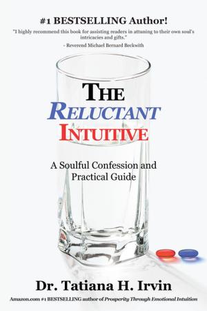 Cover of the book The Reluctant Intuitive by Deisha Wayshowe
