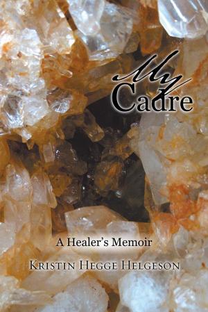 Cover of the book My Cadre by Oxana Holtmann, Audrey Hazekamp