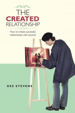 Cover of the book The Created Relationship by Jeff Forte
