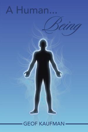 Cover of the book A Human... Being by noraWalksInSpirit