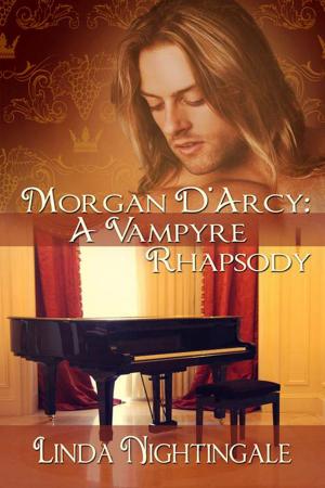 Cover of the book Morgan D'Arcy: A Vampyre Rhapsody by Gwenan  Haines