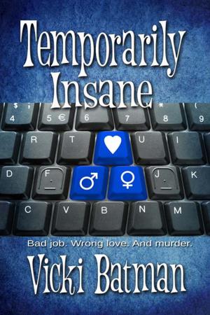 Cover of the book Temporarily Insane by Robin  Weaver
