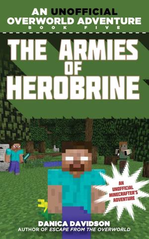 Cover of the book The Armies of Herobrine by Megan Miller