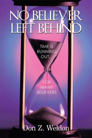 Cover of the book No Believer Left Behind by Geneva Turner  Ph.D. RN