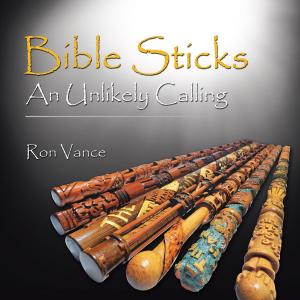 Cover of the book Bible Sticks by The Supreme Master Ching Hai