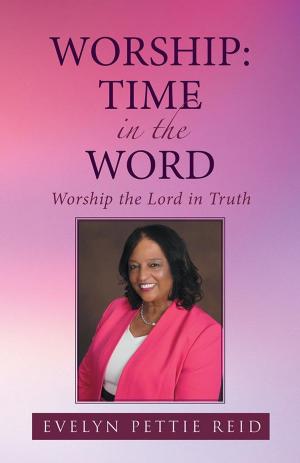 Cover of the book Worship: Time in the Word by J. A. Reid
