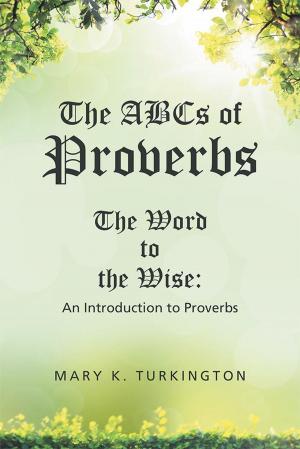 Cover of the book The Abcs of Proverbs by Marcia Fredline