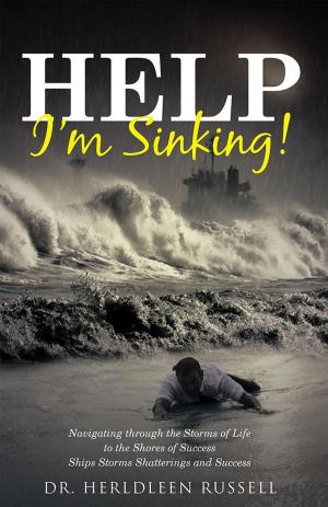 Cover of the book Help I'm Sinking! by Bobbe Bruckner Voelkel