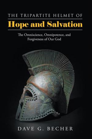 Cover of the book The Tripartite Helmet of Hope and Salvation by Craig Wagganer