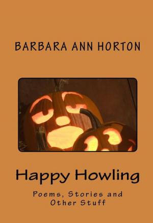 Cover of the book Happy Howling by Kathryn White