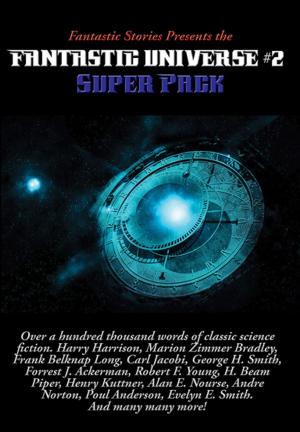 Book cover of Fantastic Stories Presents the Fantastic Universe Super Pack #2