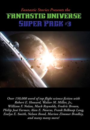 Book cover of Fantastic Stories Presents the Fantastic Universe Super Pack #3