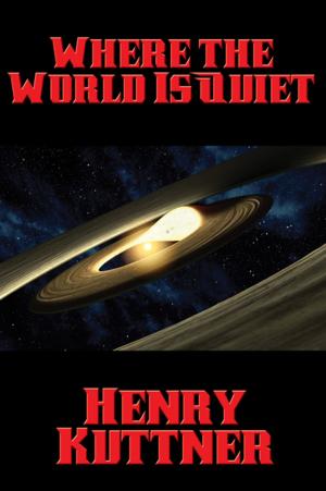 bigCover of the book Where the World Is Quiet by 
