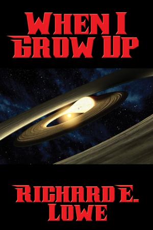 Cover of the book When I Grow Up by Sam Merwin, Jr.