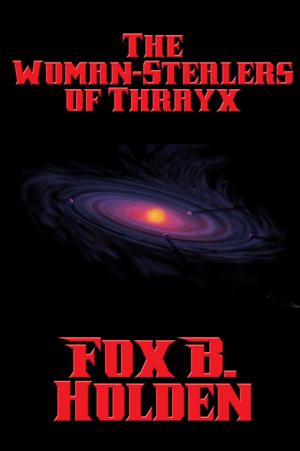 Book cover of The Woman-Stealers of Thrayx