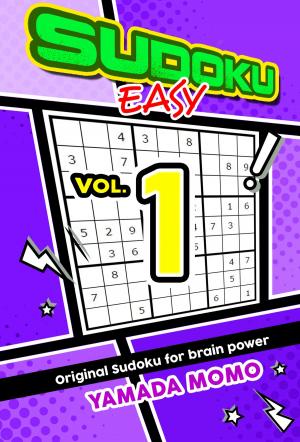Cover of Sudoku Easy Original Sudoku for Brain Power Includes 300 Puzzles Easy Level