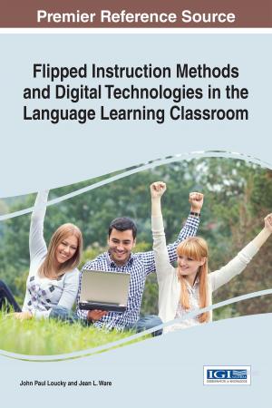 Cover of the book Flipped Instruction Methods and Digital Technologies in the Language Learning Classroom by 