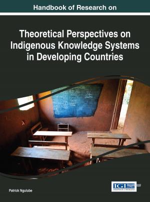 Cover of the book Handbook of Research on Theoretical Perspectives on Indigenous Knowledge Systems in Developing Countries by 