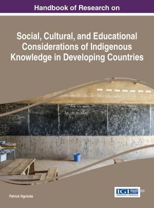 Cover of the book Handbook of Research on Social, Cultural, and Educational Considerations of Indigenous Knowledge in Developing Countries by Paul Gosselin
