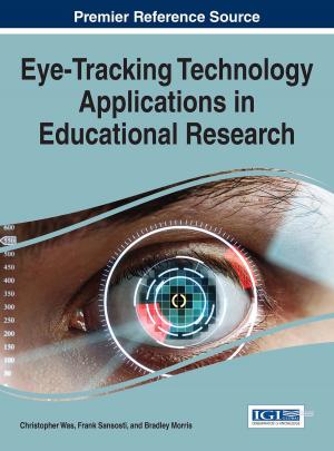 Cover of the book Eye-Tracking Technology Applications in Educational Research by Peter A.C. Smith, John Pourdehnad