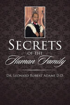 Cover of the book Secrets of the Human Family by Ross D. Clark DVM