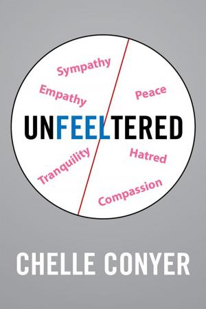 Cover of the book Un-Feel-Tered by Christine Licciardello