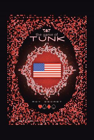 Cover of the book The Game of Tunk by Rosann Verone