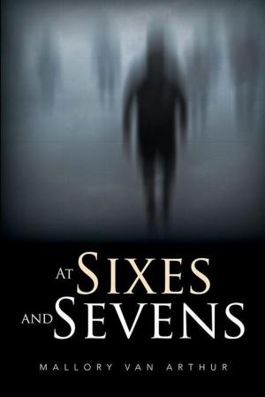 Cover of the book At Sixes and Sevens by Myra Edwina Watkins