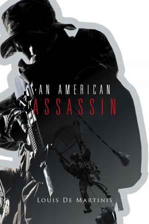 Cover of the book An American Assassin by Robert Goodspeed