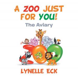 Cover of the book A Zoo Just for You! by Kay Taylor, Tara Taylor