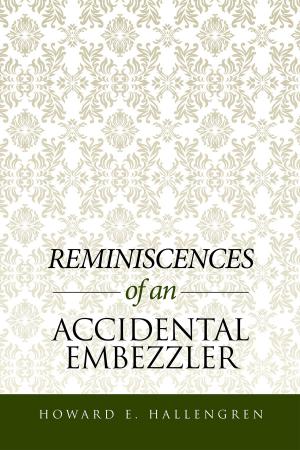 Cover of the book Reminiscences of an Accidental Embezzler by Reva Spiro Luxenberg