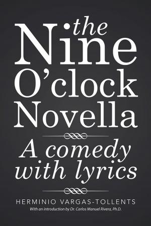 Cover of the book The Nine O’Clock Novella by Nico Cardenas