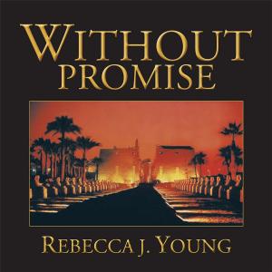 Cover of the book Without Promise by R.M. Blankenhorn
