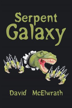 Cover of the book Serpent Galaxy by ROSS D. CLARK, DVM