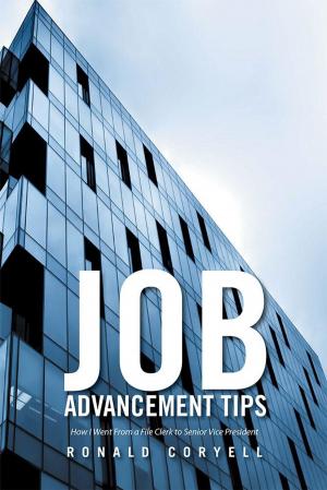 Cover of the book Job Advancement Tips by Elsa M. van der Laaken