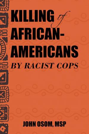 Cover of the book Killing of African-Americans by Racist Cops by Robin Stone