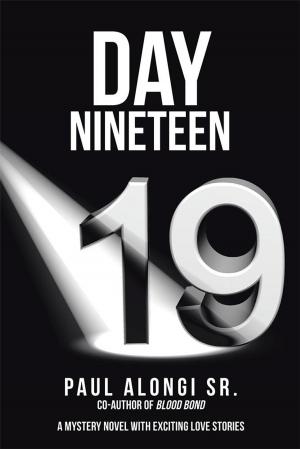 Cover of the book Day Nineteen by David Bradwell
