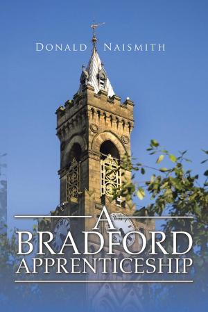 Cover of the book A Bradford Apprenticeship by Waldemar Wnuk