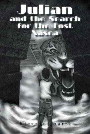 Cover of the book Julian and the Search for the Lost Nasca by Janice M. Todd