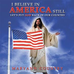 Cover of I Believe in America Still