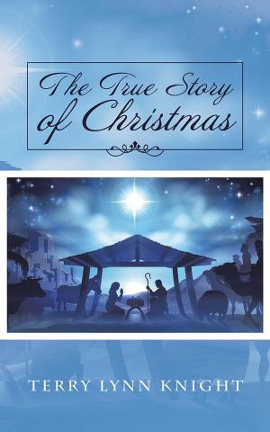 Book cover of The True Story of Christmas