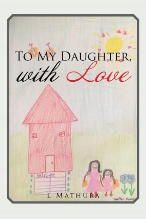 Cover of the book To My Daughter, with Love by Patrick Wetenhall