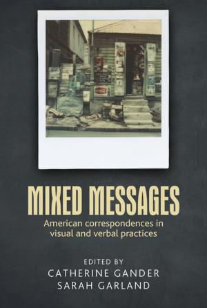 Cover of the book Mixed messages by Katie Barclay