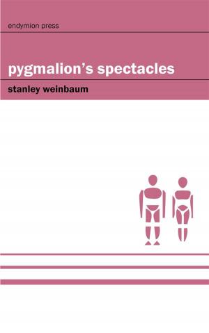 Cover of the book Pygmalion's Spectacles by George Rawlinson