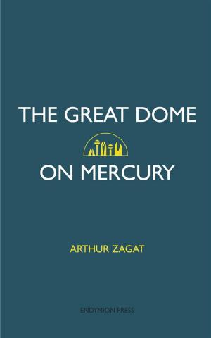 Cover of the book The Great Dome on Mercury by Lester Del Rey