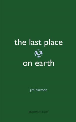 Cover of the book The Last Place on Earth by G.E. Mitton