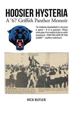 Cover of the book Hoosier Hysteria - a ’67 Griffith Panther Memoir by Robert Fedorchek