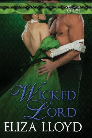 Cover of the book Wicked Lord by Eliza Lloyd